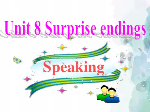 沪教牛津版-英语-九年级上册unit 8 Surprise endings P4   课件