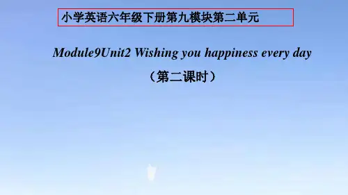 外研版六下英语M9U2 Wishing you happiness every day