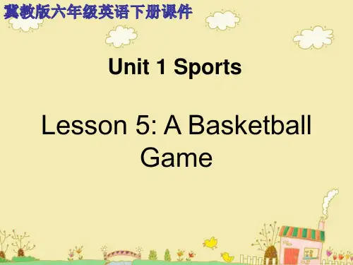 冀教版六年级英语下册Lesson 5 A Basketball Game课件