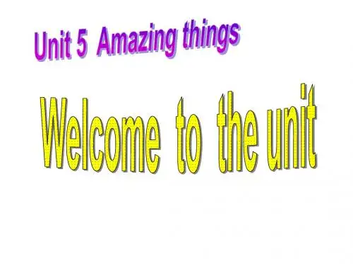 【最新】牛津译林版七年级英语下册Unit 5 Amazing things精品课件(共35张PPT)