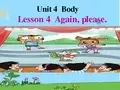 鲁科版小学英语三年级下册Unit 4《Lesson 4 Again , please!》课件