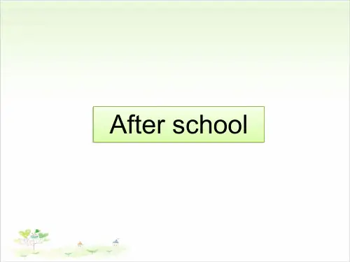 四年级(下)英语公开课-Unit 2 After school译林版课件下载