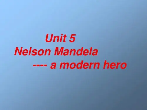 人教版必修1 Unit 5 Nelson Mandel-a modern hero warming up(共28张PPT)