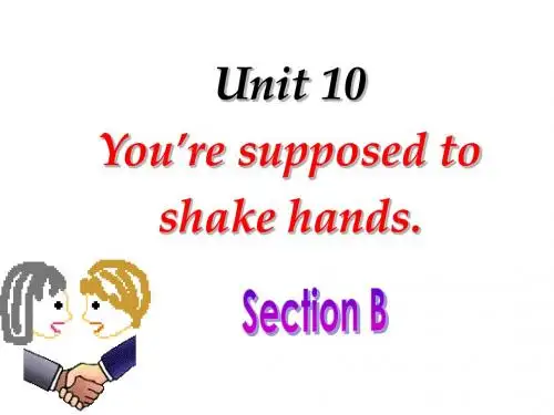 Unit_10_You're_supposed_to_shake_hands.Section_B