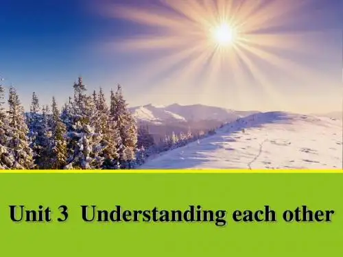 【精选课件】牛津译林版高中英语选修六Unit 3Understanding each otherPeriod One2课件.ppt