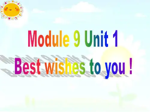 外研版(一起) 英语六年级下册Module 9Unit1Best wishes to you! 课件