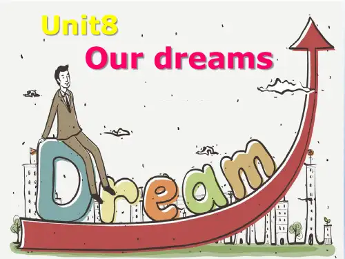 六年级下册英语课件-Unit 8 Our dreams 译林版 (共24张PPT)