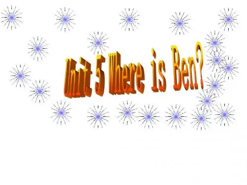 五年级上册英语(教科版)Module 3 UNit 5《Where is ben》课件