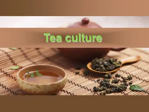 Tea-Culture-完整PPT课件