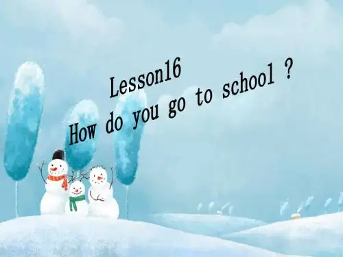 冀教版英语四下：《lesson 16 how do you walk to school》ppt课件(1)