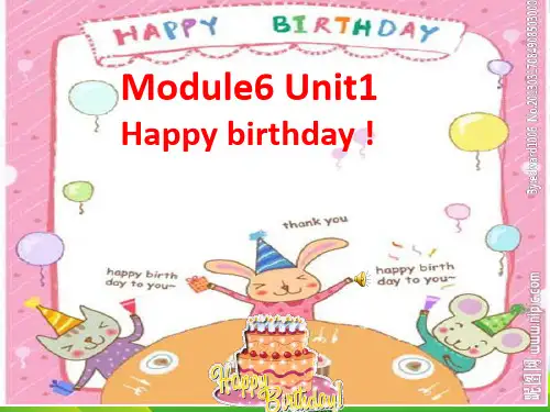 (新外研版)三年级英语上册Module6__Unit1_Happy_birthday_!优课件