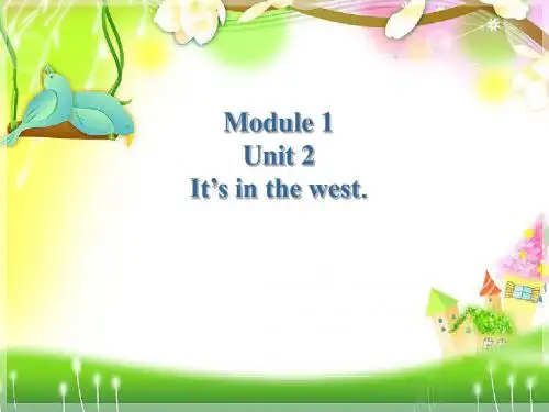 【优选】六年级上册英语课件-Module 1Unit 2 It’s in the west∣外研版(三起) (共17张PPT)