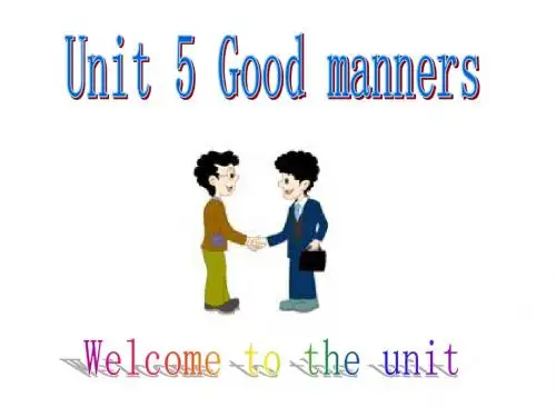 牛津译林版8B Unit5 Good manners Welcome to the unit课件(34张ppt)