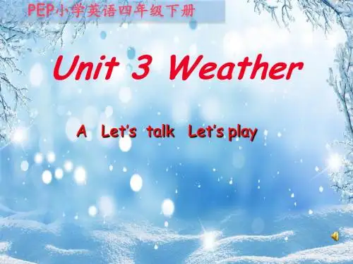 PEP人教版小学英语四年级下册《Unit3 Weather Part A Let’s talk Let’s play》课件