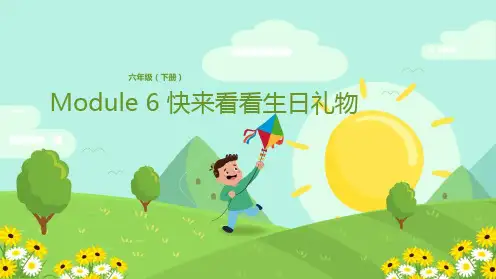 六年级下册英语Module 6 Lesson 1 快来看看生日礼物外研版