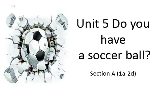 Unit5SectionA1a2d课件人教版英语七年级上册