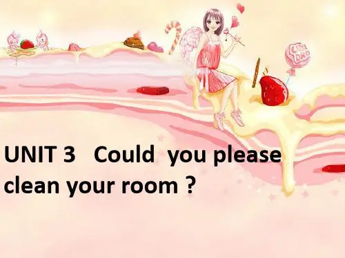人教版八年级下英语Unit3Could you please clean_your_room课件_ppt