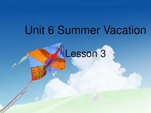 六年级下册英语课件-Unit 6 Summer Vacation Lesson 3  人教(新起点)(2018秋) (共18张PPT)