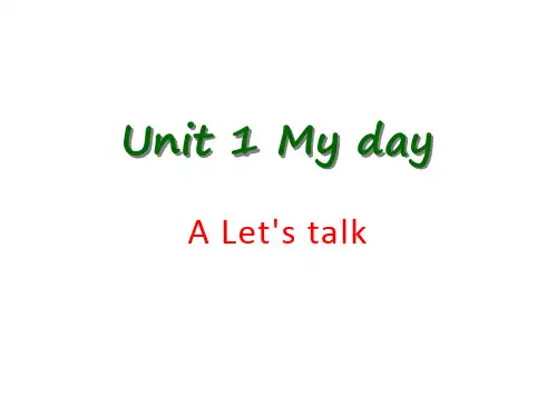 Unit 1 My day A Let's talk教学课件-PEP人教版五年级英语下册