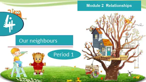 Module2Unit4Ourneighbours(课件)沪教牛津版(深圳用)英语六年级上册