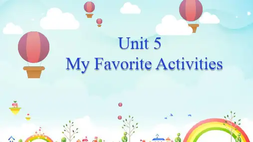 最新粤人版五年级下册英语Unit 5 My Favorite Activity精品课件