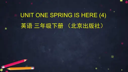 三年级【下】册英语-UNITONESPRINGISHERE(4)(66张ppt)北京版公开课课件