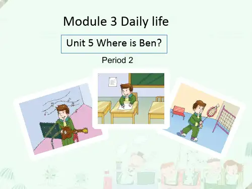 教科版广州英语五年级上册Module 3 Unit 5 Where's Ben Period 2课件