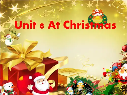 [最新]牛津译林版五年级英语上册Unit 8 At Christmas.ppt