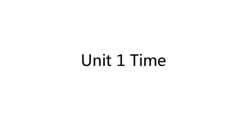 剑桥版小学英语四年级下册 Unit1 time 第一单元精品课件 原join in