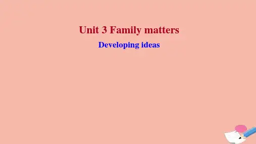 新外研版高中英语必修一 ：Unit3 Family matters Developing  课件