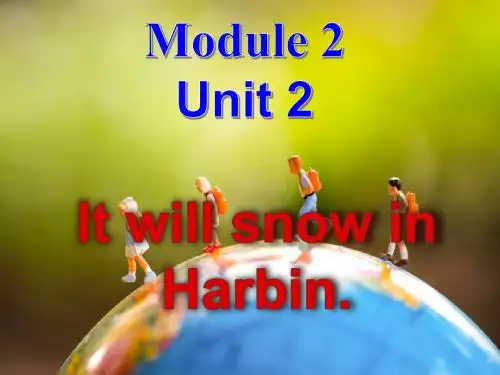 外研版最新小学英语(新标准三年级起点)六年级下册M2U2  It will snow in Harbin