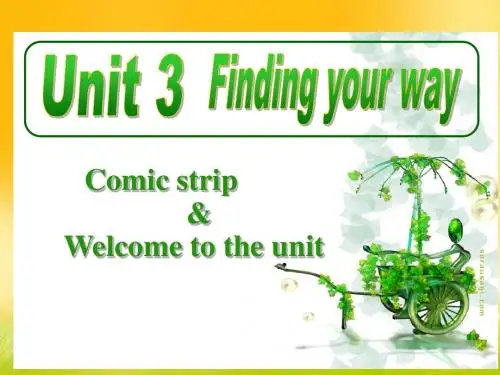英语7 B Unit 3 Finding your way  Welcome to the unit and comic strip(一等奖)