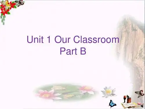 四年级英语上册Unit1OurclassroomPartB PPT精品课件2(新版)闽教版