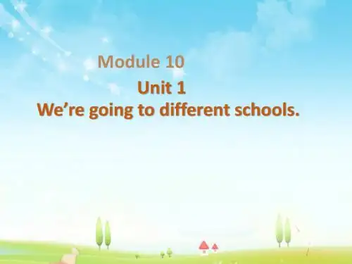 最新外研版英语小学六年级下册Module10 Unit1 Were going to different schools优质课课件.pptx