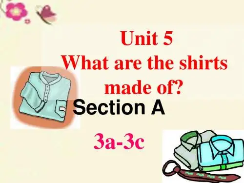 【学海风暴】2016九年级英语全册 Unit 5 What are the shirts made of Section A(3a-3c)课件