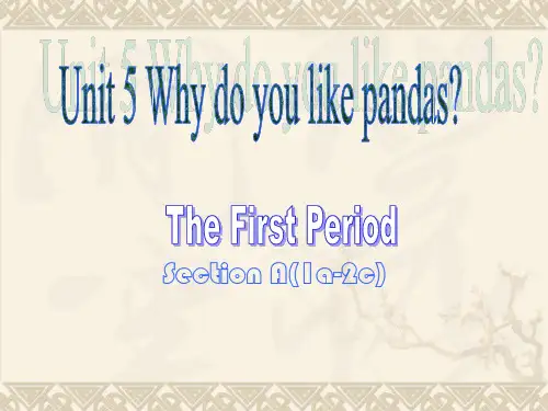 人教新目标英语七年级下册unit 5《why do you like pandas》(第一课时)课件