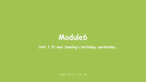 外研版六年级下册英语 Module6 unit1 课件
