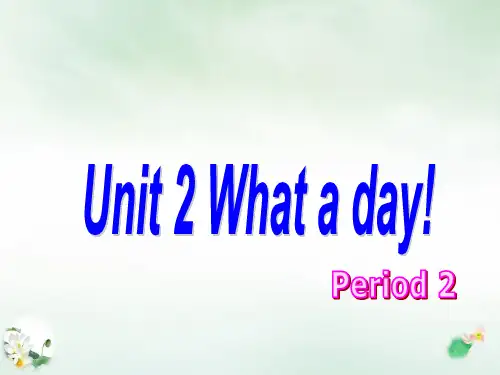 六年级上册英语-Unit2 What a day!(第1课时)PPT课件 译林版PPT课件