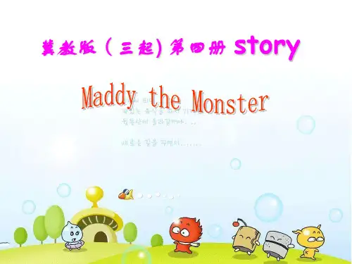 新冀教版三年级起点四年级英语下册《Unit 3 All about Me  Lesson 18 Maddy the Monster》课件_19
