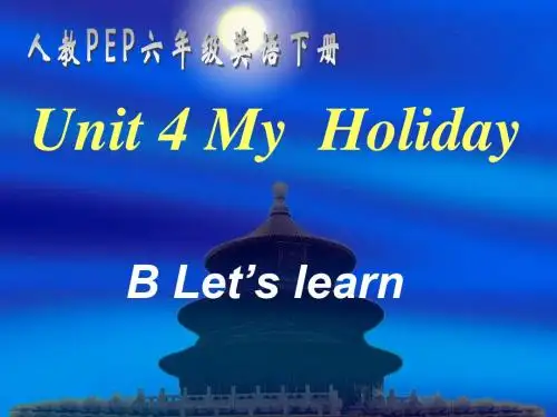 英语：Unit 4 My Holiday 课件(人教PEP版六下)