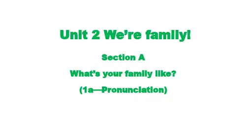 Unit 2 We’re Family Section A(1a)课件 人教版英语七年级上册