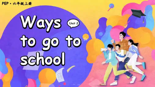 Unit2Waystogotoschool单词讲解(课件)人教PEP版英语六年级上册