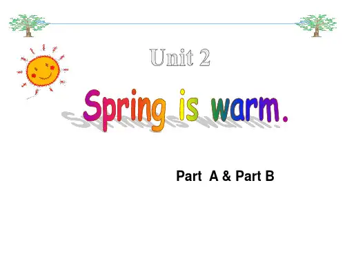 四年级英语下册课件-Unit 2 Spring is warm（5）-湘少版