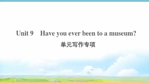 八年级英语下册Unit9Haveyoueverbee单元写作专项课件人教版
