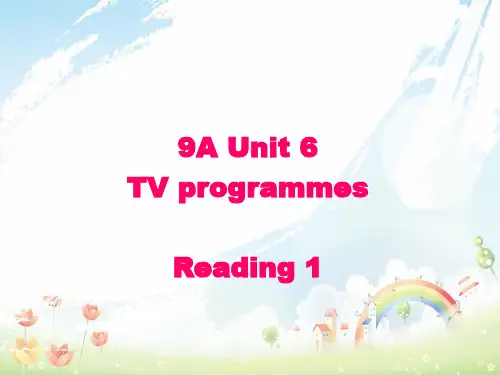 最新牛津译林版中学九年级英语上册 Unit 6 TV programmes Reading 1课件 
