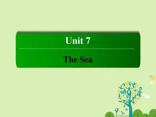 高中英语 Unit 7 The Sea 3 The Sea World课件 北师大
