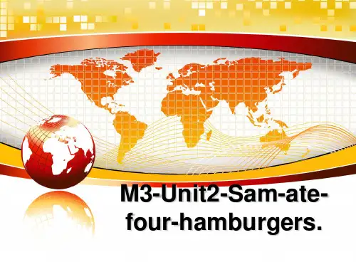 最新M3-Unit2-Sam-ate-four-hamburgers.教学讲义PPT课件
