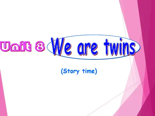译林  英语三年级下册  第八单元 Unit 8 We’re twins