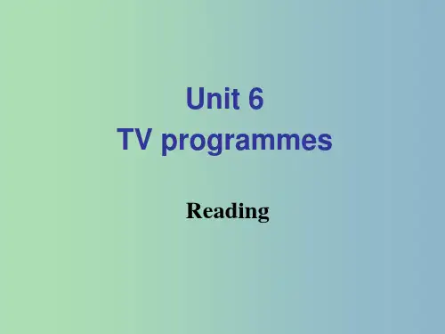 九年级英语上册《Unit 6 TV programmes Reading》课件 (新版)牛津版