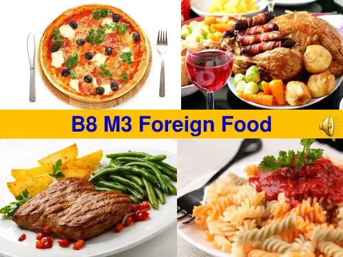 外研版新课标高三英语一轮复习精品课件选修8 M3 Foreign Food_